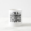 Search for historian mugs Humour