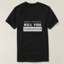 Search for kill tshirts Doesn't