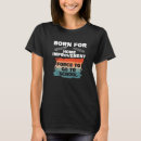 Search for home improvement tshirts Born