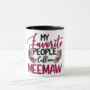 Search for meemaw mugs Grandma