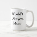 Search for okayest mom mugs Mum
