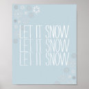 Search for let it snow posters Snowflake
