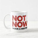 Search for no meetings mugs Business