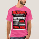 Search for funny curling tshirts Sports