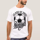Search for class of 2023 tshirts Soccer