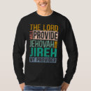 Search for jehovah jireh tshirts Lord