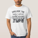 Search for sassy sayings mens tshirts Sarcasm