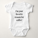 Search for caffeinated baby clothes Funny