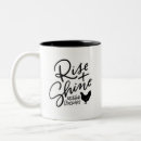 Search for rise and shine mugs Chickens
