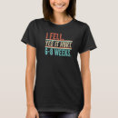 Search for eight weeks tshirts Fracture