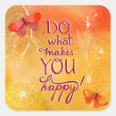 Search for do what makes you happy stickers Inspirational