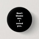 Search for vote yes badges Political
