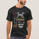 Search for 50th anniversary tshirts Married 50 years