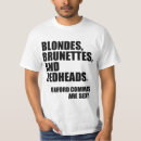 Search for blonde redhead tshirts Funny