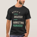 Search for marketing manager tshirts Job