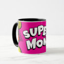 Search for super mum mugs Fun
