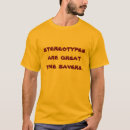 Search for stereotype tshirts Joke