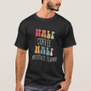Search for substitute teacher tshirts Coffee