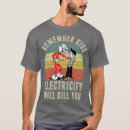 Search for electricity kills tshirts Sparky