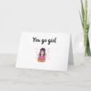 Search for you go girl cards New job