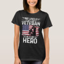 Search for my uncle is my hero tshirts Veteran