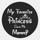 Search for my princess stickers Mom