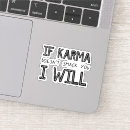 Search for funny karma sayings Sarcastic