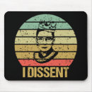 Search for ruth mousepads I dissent