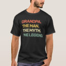 Search for grandpa man myth legend tshirts Best grandpa ever