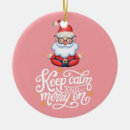 Search for keep calm christmas tree decorations Funny