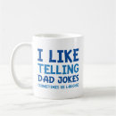 Search for like a dad mugs Funny