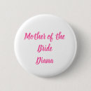 Search for brides mum badges Mother