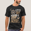 Search for lets get ship faced tshirts Vacation