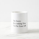 Search for do your job mugs Co worker