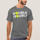 Search for double trouble tshirts Sports