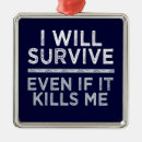 Search for i survived christmas tree decorations Humour