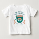 Search for coffee baby shirts Friends tv show