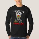 Search for tooth cavity tshirts Root canal
