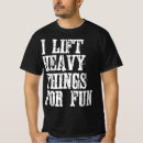 Search for lift tshirts Fitness