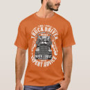 Search for truck driver tshirts Semi