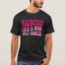 Search for auntie tshirts Like