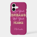 Search for dream life iphone cases Motivational