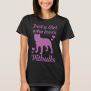 Search for pitbull womens tshirts Loves