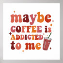 Search for addicted posters Latte