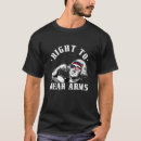 Search for right to bare arms tshirts Workout