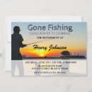 Search for gone fishing retirement invitations Retiring