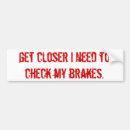 Search for brake check bumper stickers Funny