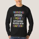 Search for lucero tshirts Funny