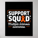Search for multiple sclerosis posters Support squad