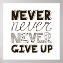 Search for never give up posters Motivational quotes
